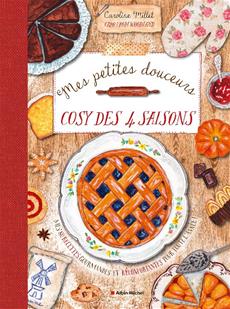 Mes petites douceurs cosy des 4 saisons - Caroline Millet, alias Caro From Woodland