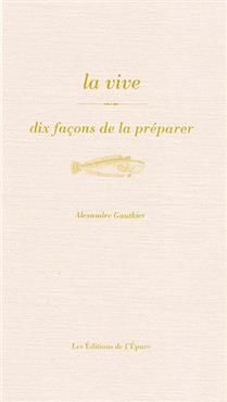 Weever fish: ten ways to prepare it - Alexandre Gauthier