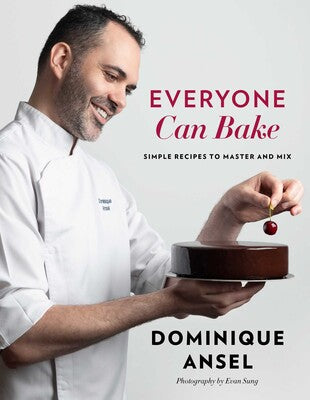 Everyone Can Bake - Dominique Ansel