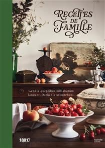 Recettes de famille - Carnet de recettes à transmettre à ceux qu'on aime - 180°C Collectif