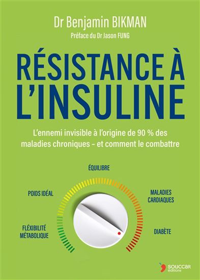 Résistance à l'insuline - Bikman, Benjamin