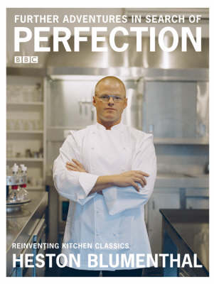 Used book - Further Adventures in Search of Perfection: Reinventing Kitchen Classics - Heston Blumenthal
