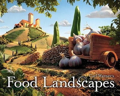 Used book - Carl Warner's Food Landscapes - Carl Warner