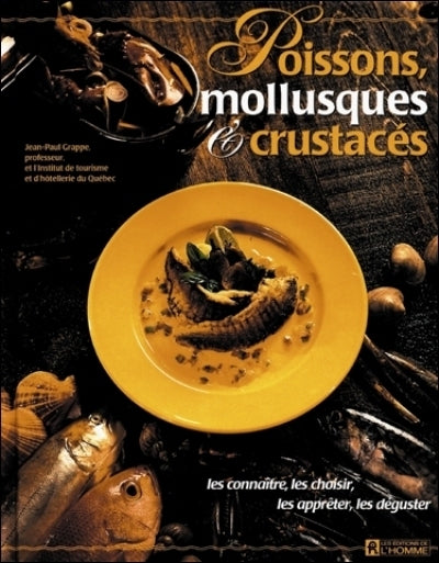 Used book - Fish, mollusks and crustaceans - Jean-Paul Grappe