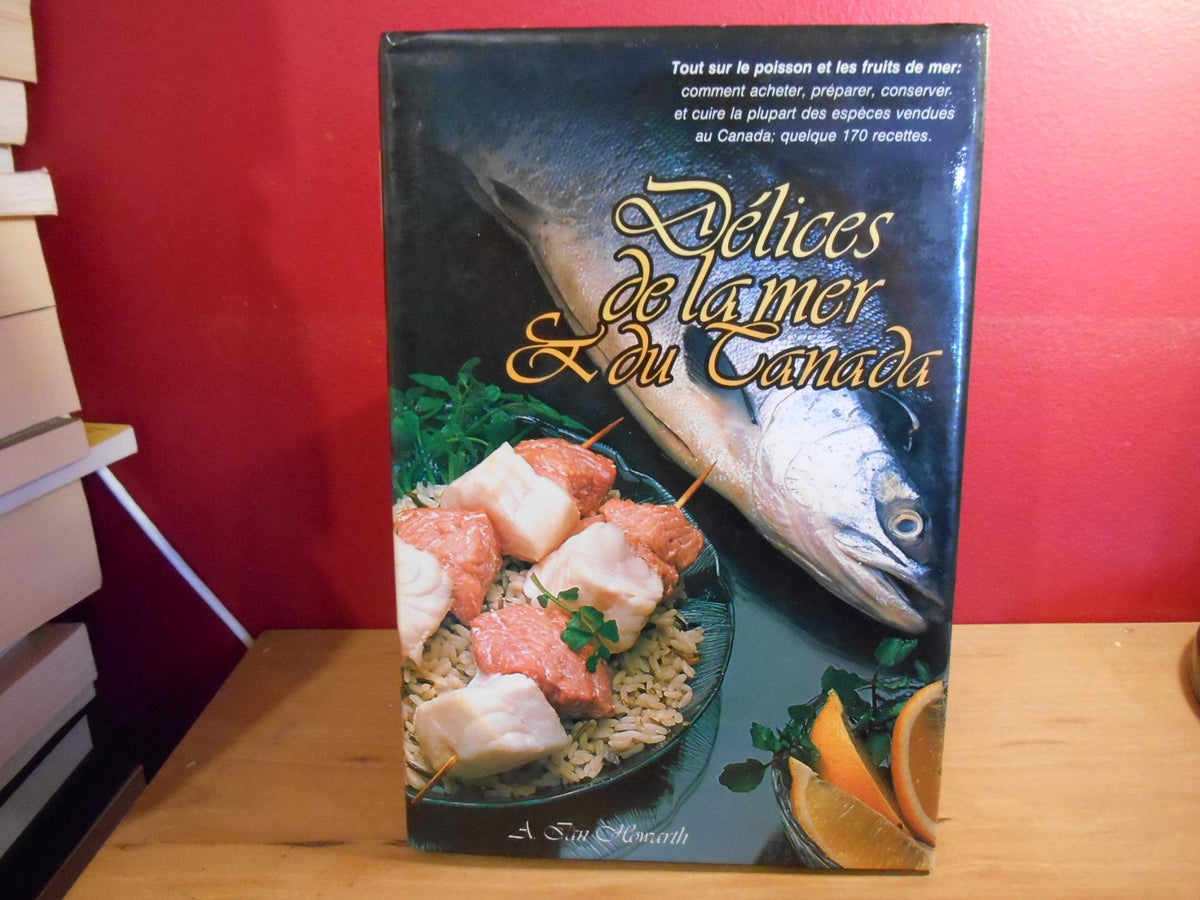 Livre d'occasion - Délices de la mer et du Canada - Jan Howarth