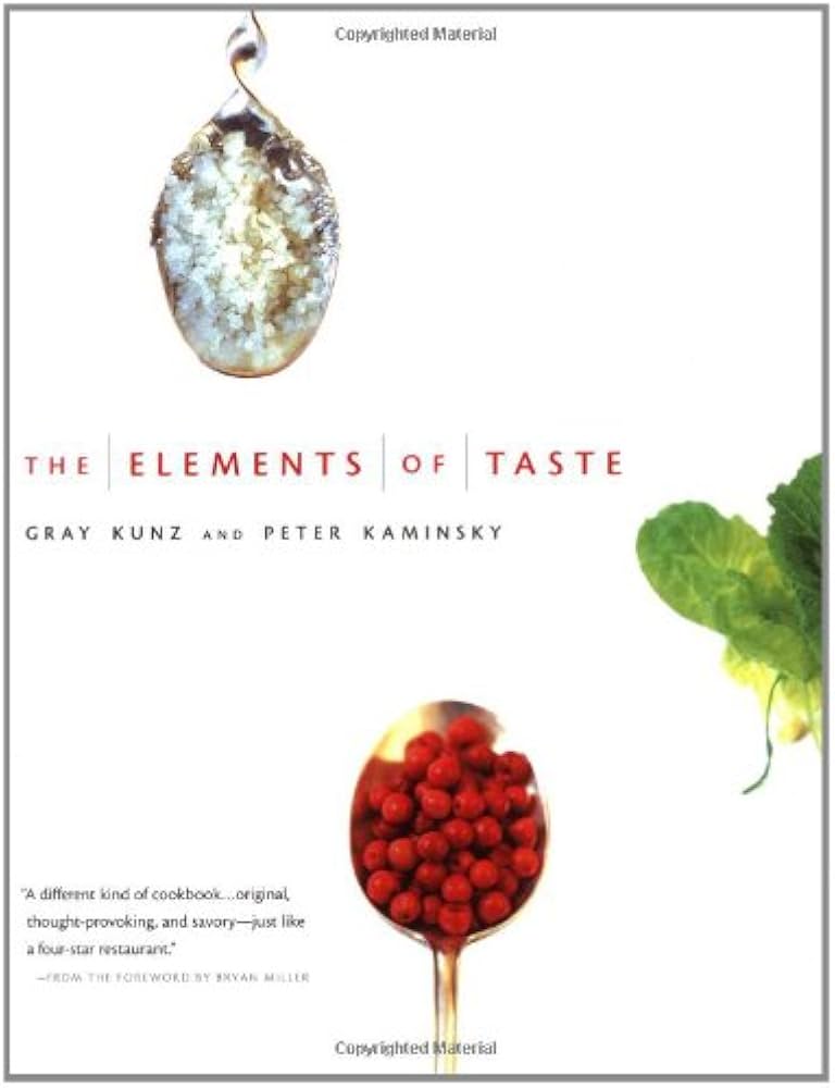 Livre d'occasion - The Elements of Taste -  Gray Kunz, Peter Kaminsky