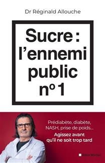 Sucre. L'ennemi public numéro 1 - Réginal Allouche