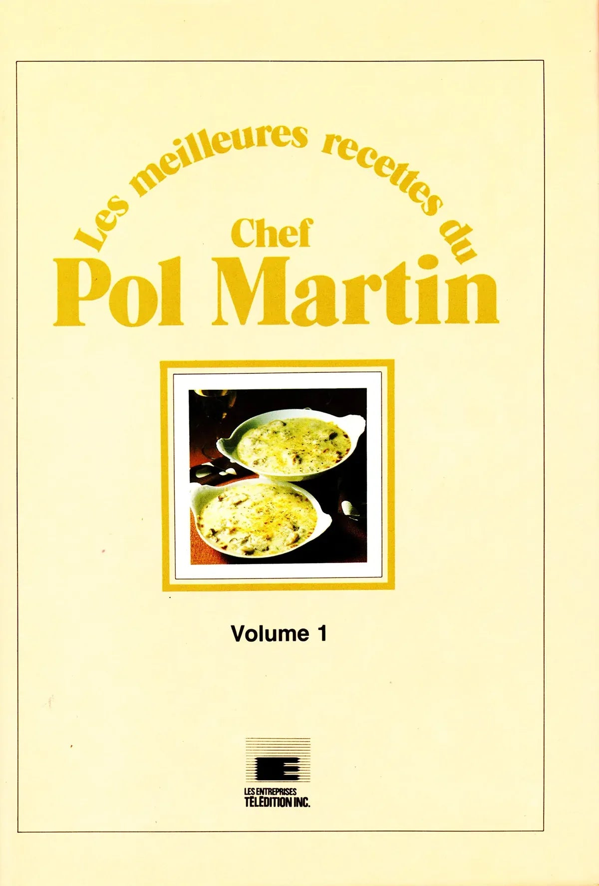 Used book - The Best Recipes of Chef Pol Martin Volume 1
