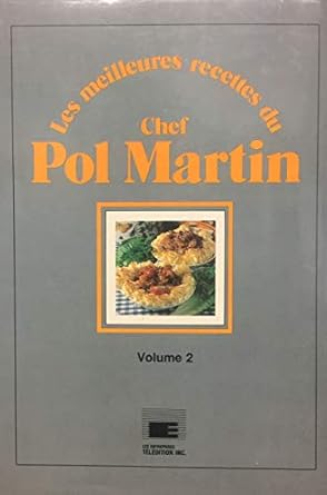 Used book - The Best Recipes of Chef Pol Martin Volume 2