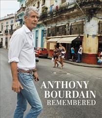 Anthony Bourdain Remembered - CNN