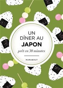 Un dîner au Japon : prêt en 30 minutes