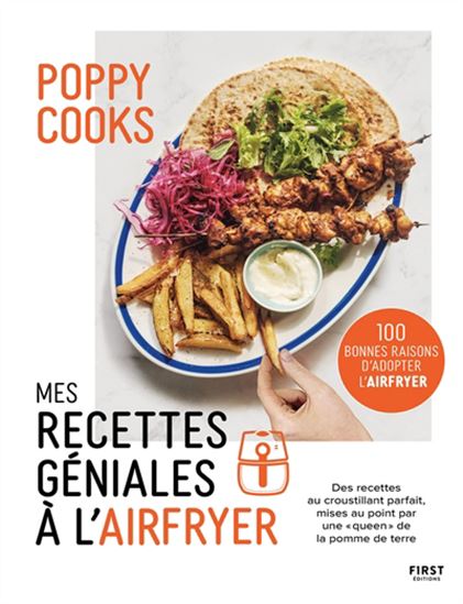 Mes recettes géniales à l'Airfryer - Poppy Cooks