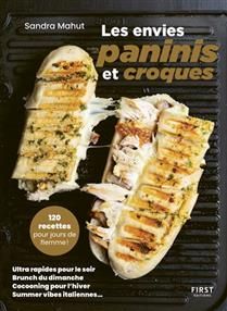 Les envies paninis et croques - Sandra Mahut