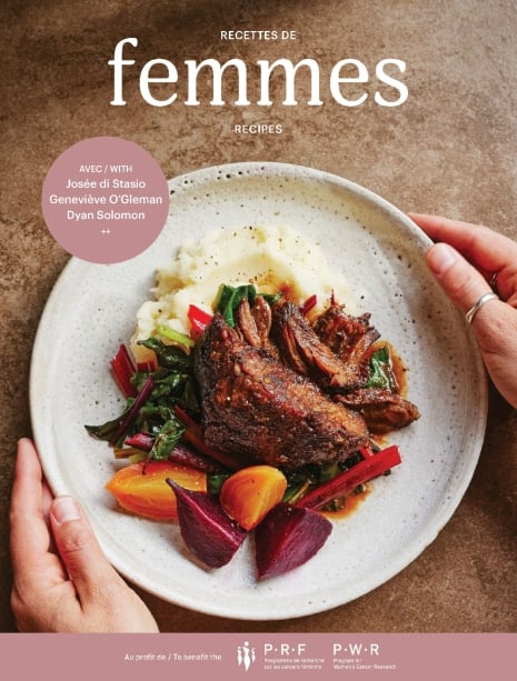 Recipes from Women - 15 female chefs from Quebec
