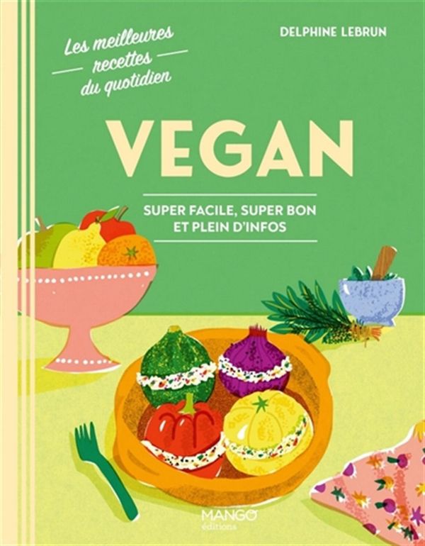 Vegan - Delphine Lebrun