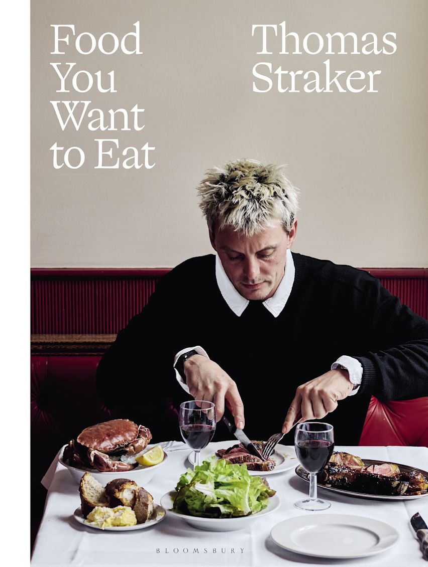 Food You Want to Eat - Thomas Straker - TO BE RELEASED IN AUGUST 2025