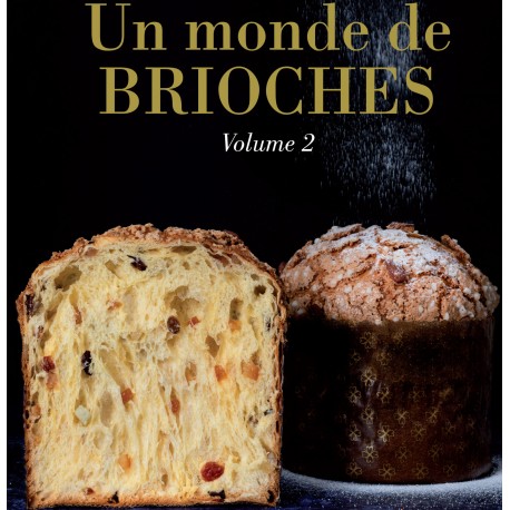 A World of Brioches Vol. 2 - The Ambassadors of Bread