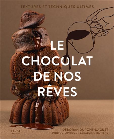 The chocolate of our dreams - Deborah Dupont Daguet