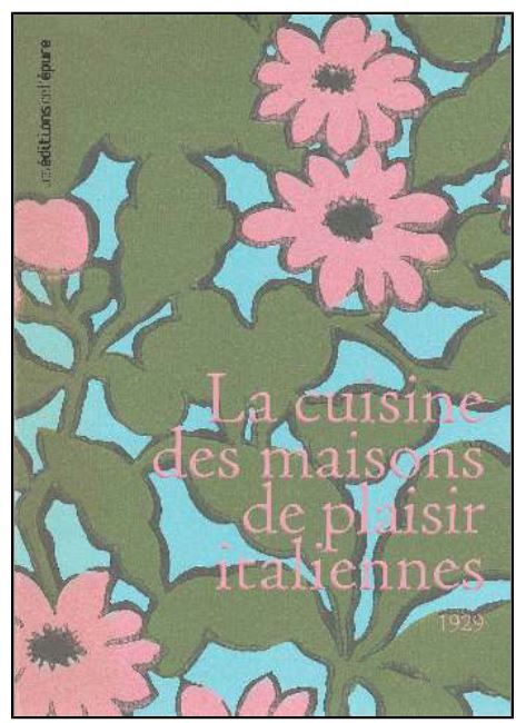 La cuisine des maisons de plaisir italienne - Alessandra Pierini