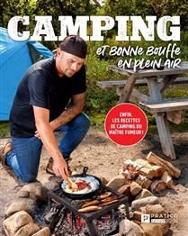 Camping and good food outdoors - Micael Béliveau