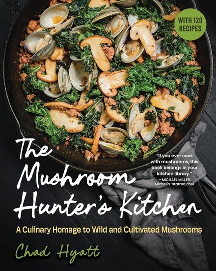 The Mushroom Hunter’s Kitchen