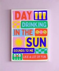 Boire en journée au soleil me semble très amusant mur: Multicolore / A4