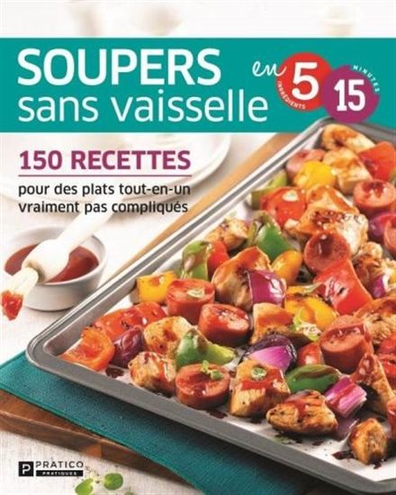 Used book - 5-ingredient, 15-minute no-dish dinners - Benoît Boudreau