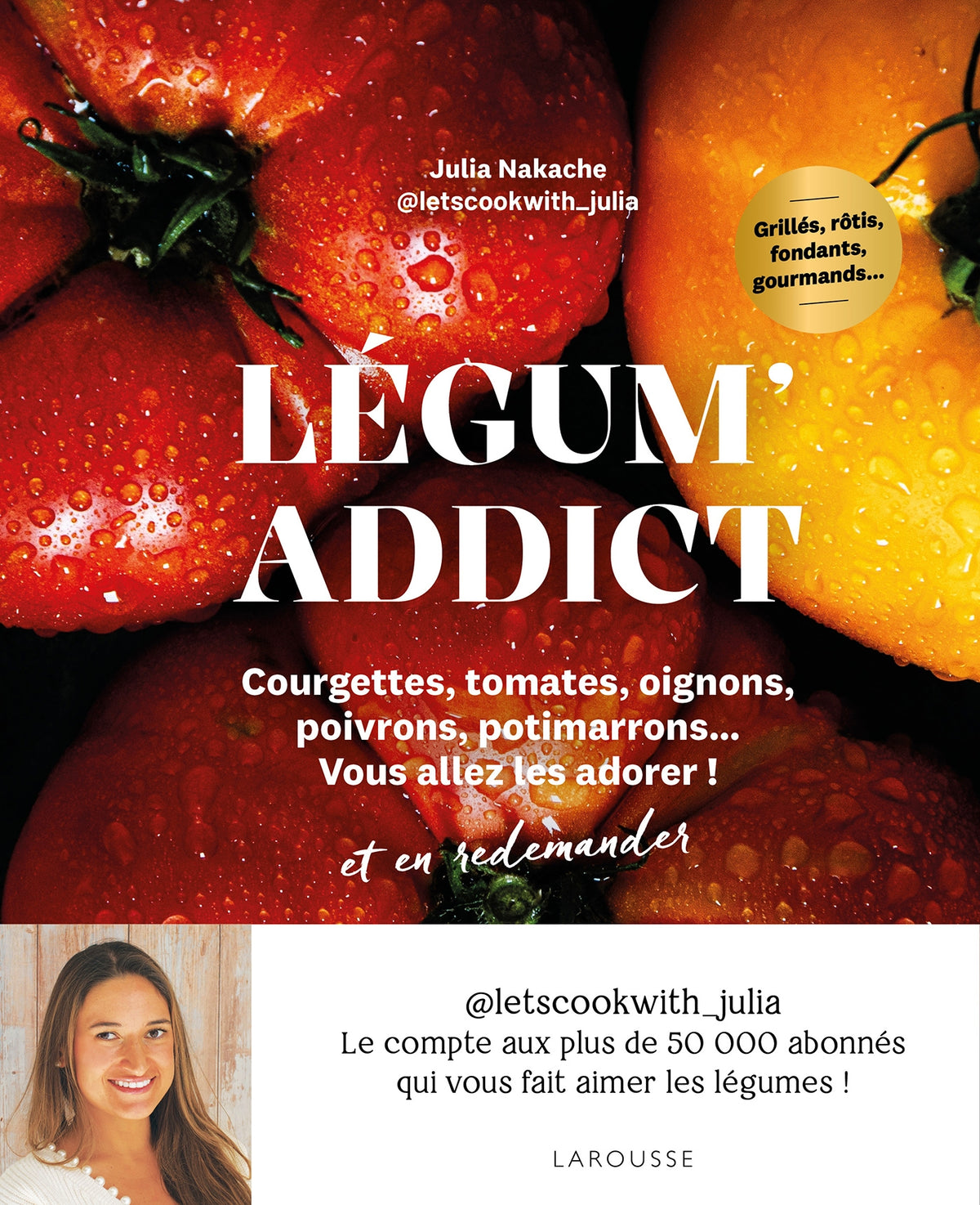 Legum'addict - Julia Nakache
