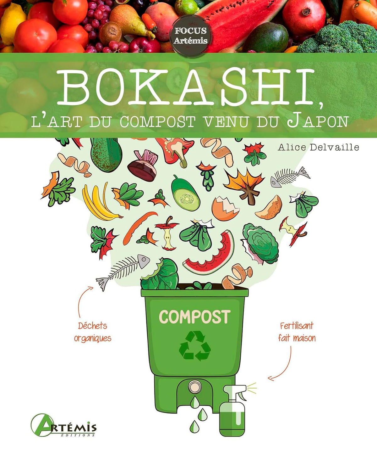 Bokashi: The Art of Composting from Japan - Alice Delvaille