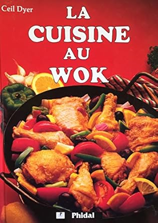Livre d'occasion - La cuisine au wok - Ceil Dyer
