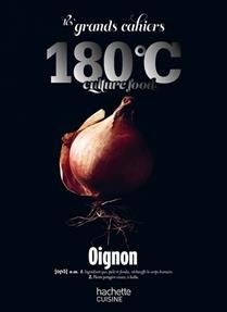 Les grands cahiers 180C : Oignon - Collectif