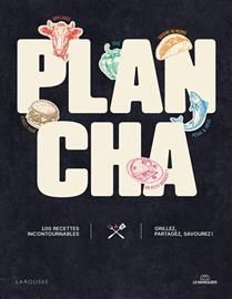 Plancha: 100 essential recipes: grill, share, savor! - Le Marquier