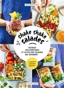 Shake shake salades - Séverine Augé