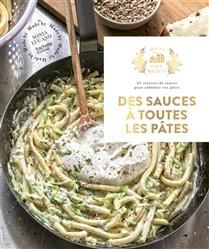 Des sauces à toutes les pâtes - Sonia Lucano