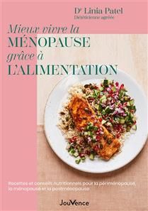 Better Menopause Through Diet - Linia Patel