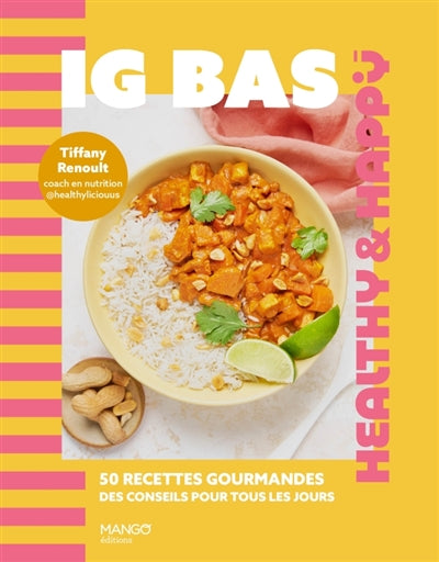 Low GI: 50 delicious recipes, tips for every day - Tiffany Renoult