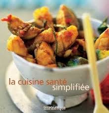 Livre d'occasion - La cuisine santé simplifiée - Traduction FR de Michel Chevrier