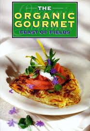 Used book - Feast of the Fields: Recipes Using Organic Foods - Tracy Kett