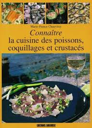 Used book - Understanding the cuisine of fish, shellfish and crustaceans - Marie-France Chauvirey