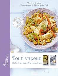 Used book - All Steamed: Healthy, Vitamin-Packed Cooking - Valéry Drouet