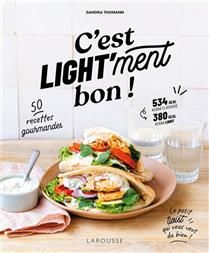 It's Lightly Delicious! : 50 Gourmet Recipes - Sandra Thomann