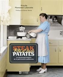 Steak, blé d'inde, patates : vive la cuisine québécoise libre!