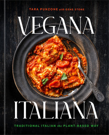 Vegana Italiana - Tara Punzone & Gene Stone