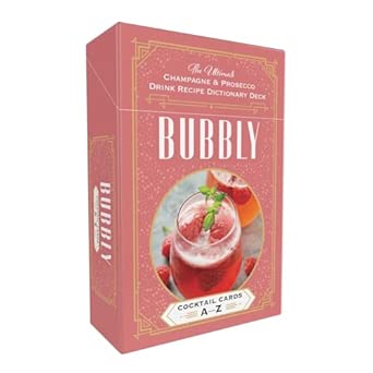 Bubbly Cocktail Cards A–Z: The Ultimate Champagne & Prosecco Drink Recipe Dictionary Deck - Collectif