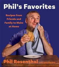 Phil's Favorites Recipes from Friends and Family to Make at Home (A Cookbook)