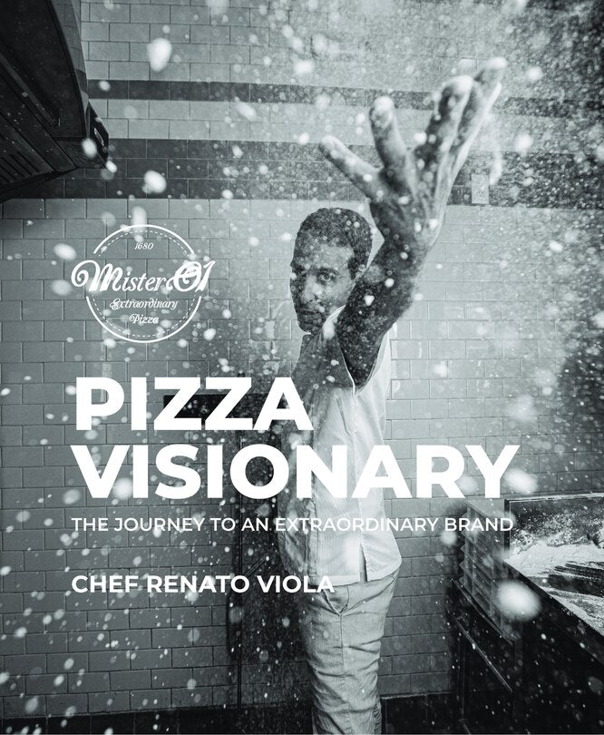 Pizza Visionary: The Journey to an Extraordinary Brand