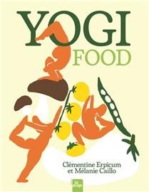 Yogi food - Clémentine Erpicum & Mélanie Caillo