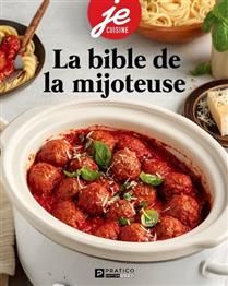 Bible de la mijoteuse - Collectif