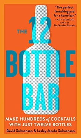 The 12 Bottle Bar - David Solmonson & Lesley Jacobs Solmonson