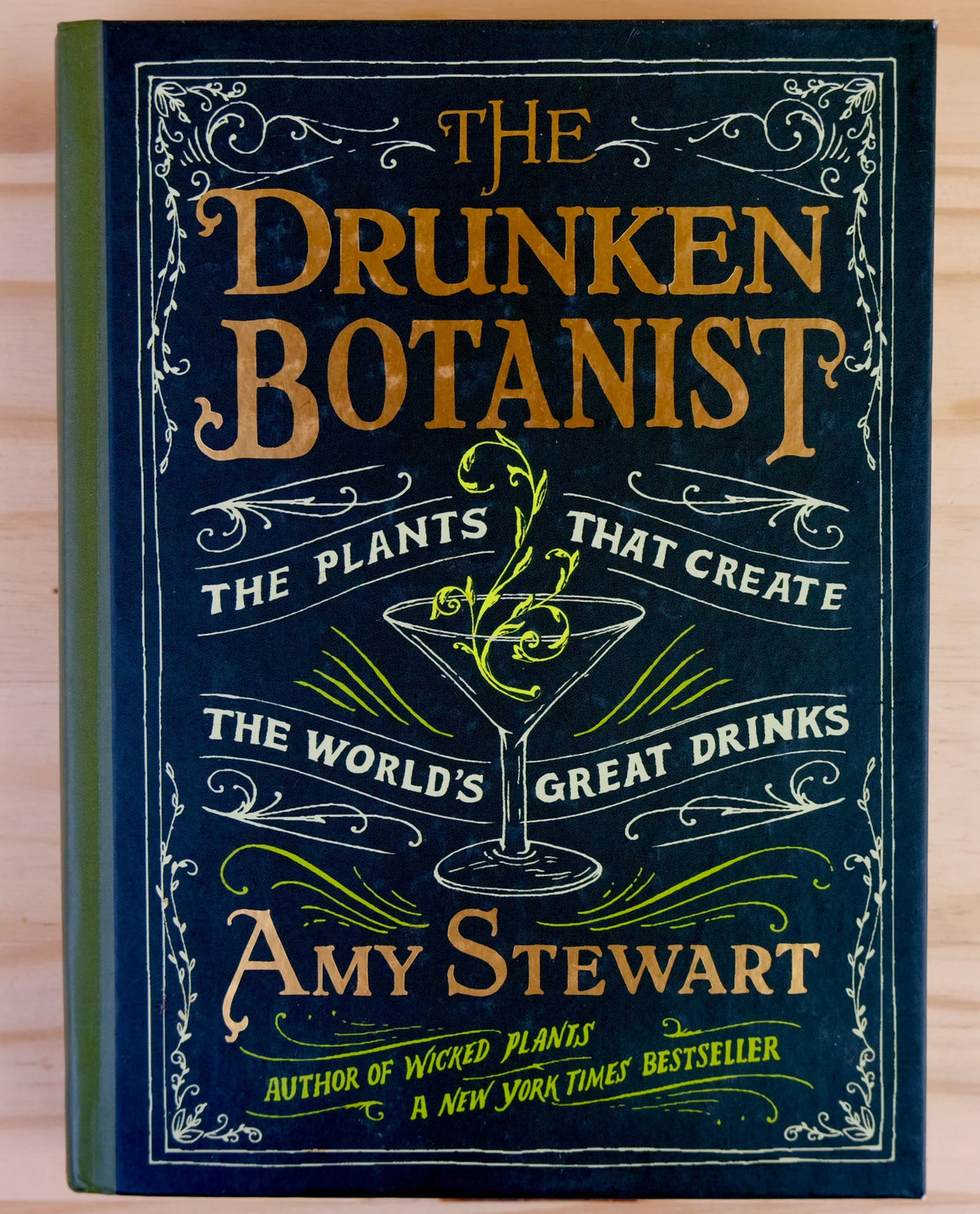 The Drunken Botanist - Amy Stewart